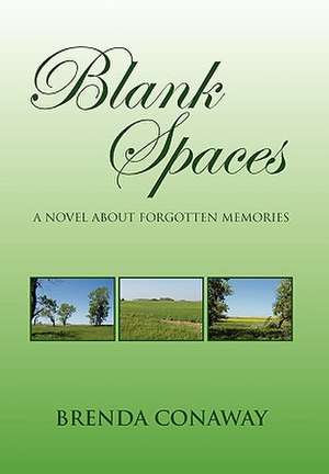 Conaway, B: Blank Spaces