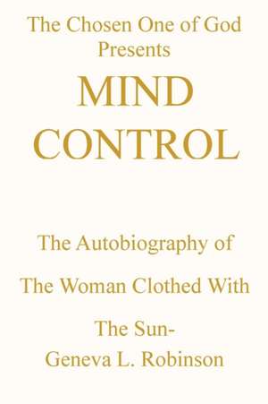 Mind Control de Geneva L. Robinson