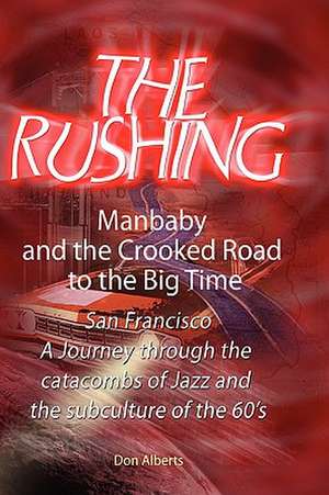 The Rushing de Don Alberts