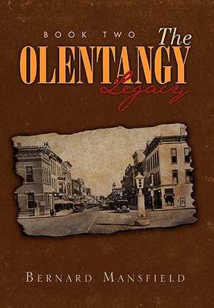 Mansfield, B: Olentangy Legacy (Book 2)