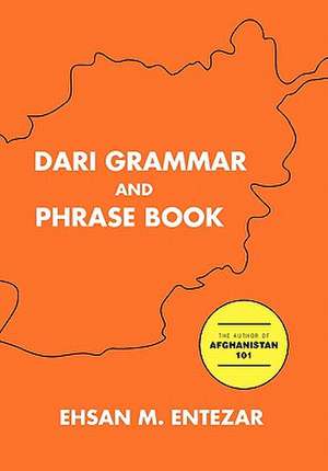 Dari Grammar and Phrase Book de Ehsan M. Entezar