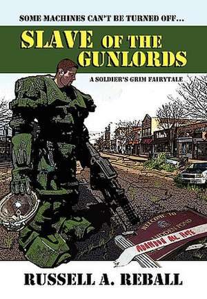 Slave of the Gunlords de Russell A. Reball