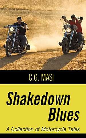 Shakedown Blues de Masi C. G. Masi