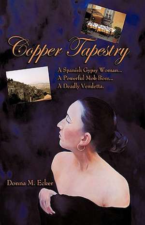 Copper Tapestry de M. Ecker Donna M. Ecker