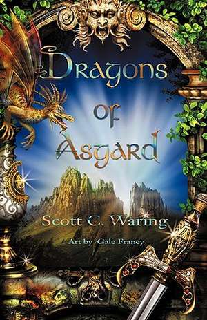 Dragons of Asgard de C. Waring Scott C. Waring