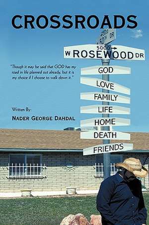 Crossroads de George Dahdal Nader George Dahdal