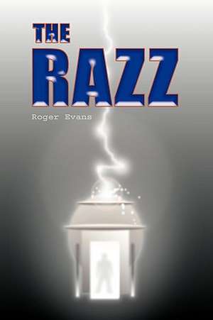 The Razz de Evans Roger Evans