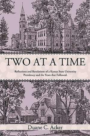 Two at a Time de Duane C. Acker