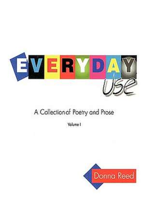 Everyday Use de Donna Reed