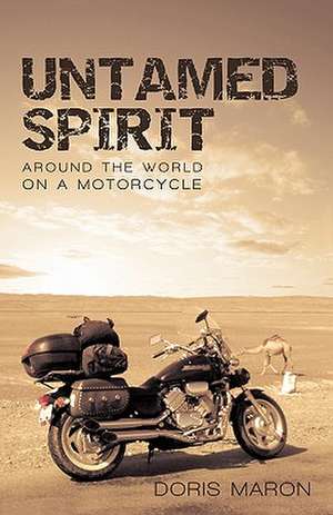 Untamed Spirit de Maron Doris Maron