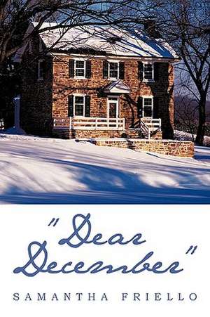 "Dear December" de Friello Samantha Friello