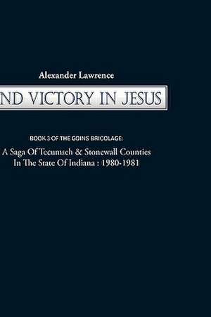 2nd Victory in Jesus de Lawrence Alexander Lawrence