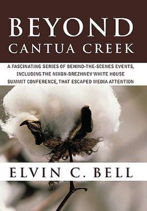 Beyond Cantua Creek de Elvin C. Bell