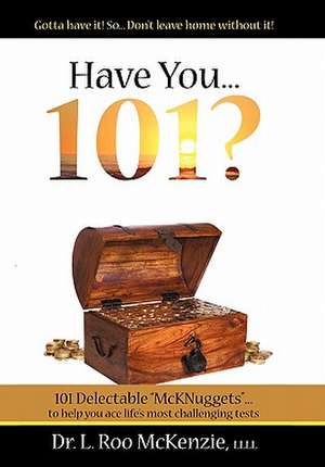 Have You 101? de L. Roo McKenzie