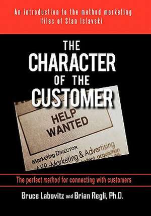 The Character of the Customer de Bruce Labovitz