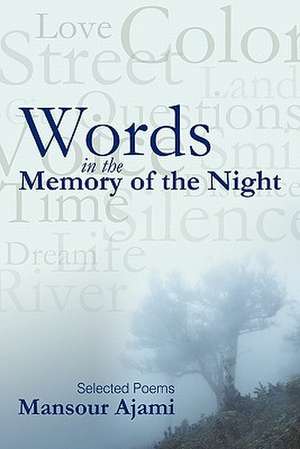 Words in the Memory of the Night de Mansour Ajami