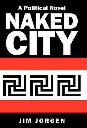 Naked City de Jim Jorgen