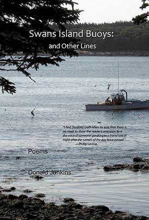 Swans Island Buoys and Other Lines de Donald Junkins