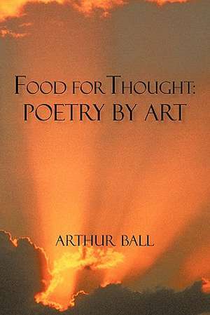 Food for Thought de Arthur Ball