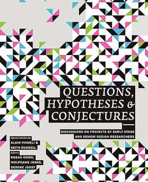 Questions, Hypotheses & Conjectures de Design Research Network