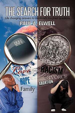 The Search for Truth de Paul A. Elwell