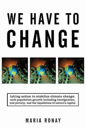 We Have to Change de Maria Ronay