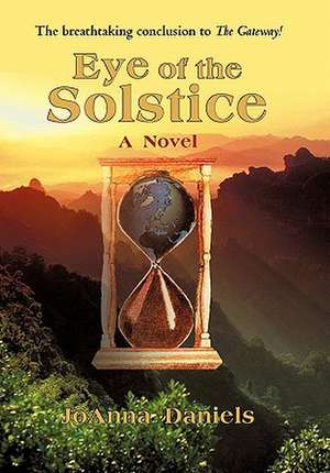 Eye of the Solstice de Joanna Daniels