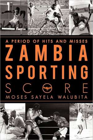 Zambia Sporting Score de Moses Sayela Walubita