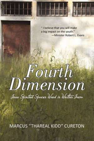 Fourth Dimension de Marcus "Thareal Kidd" Cureton