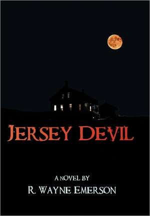 Jersey Devil de R. Wayne Emerson