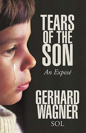 Tears of the Son de Gerhard Wagner