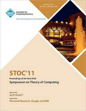 Stoc 11 Proceedings of the 43rd ACM Symposium on Theory of Computing de Stoc 11 Conference Committee