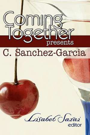 Coming Together Presents C. Sanchez-Garcia de C. Sanchez-Garcia