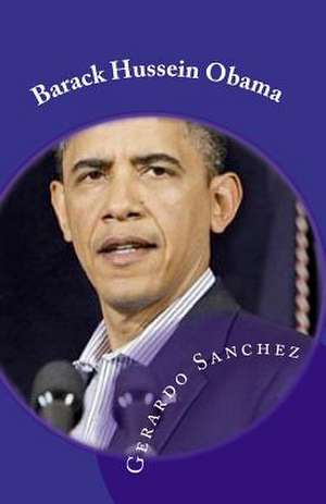 Barack Hussein Obama de Sanchez, Gerardo