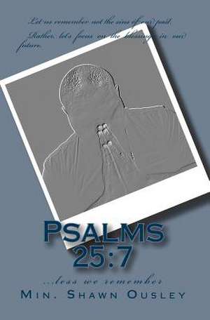 Psalms 25 de Min Shawn Ousley