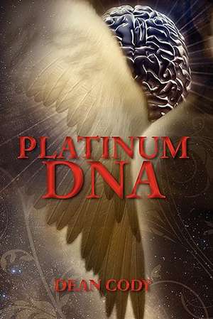 Platinum DNA de Dean Cody