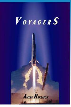 Voyagers de Amina Harrison