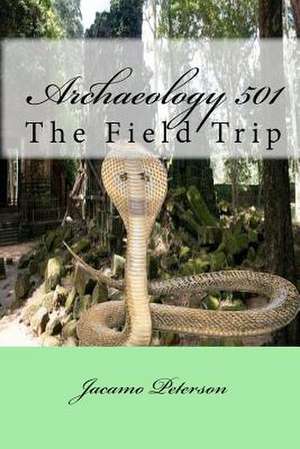 Archaeology 501 de Jacamo Peterson