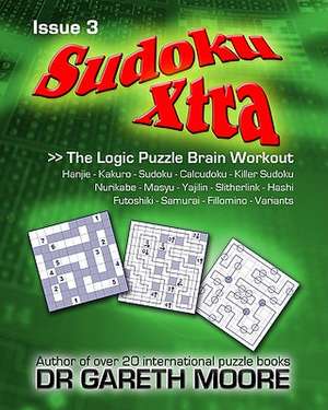 Sudoku Xtra Issue 3 de Gareth Moore