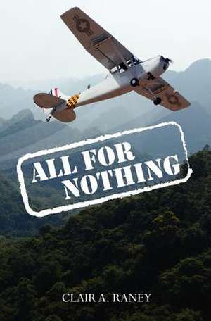 All for Nothing de Clair A. Raney