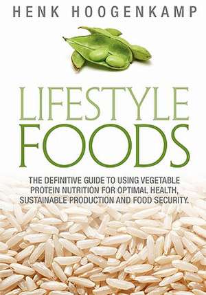 Lifestyle Foods de Henk Hoogenkamp