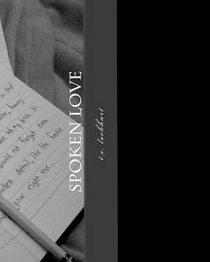 Spoken Love de T. E. Lockhart