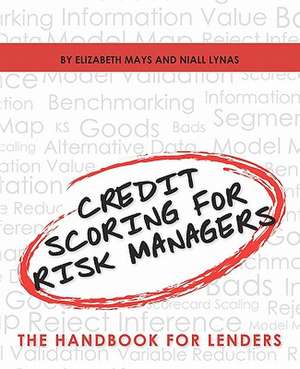 Credit Scoring for Risk Managers de Elizabeth Mays