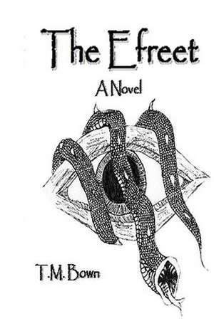 The Efreet de T. M. Bown