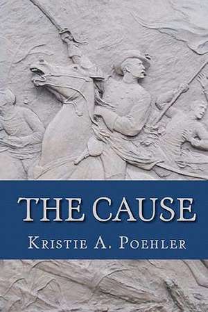 The Cause de Kristie A. Poehler