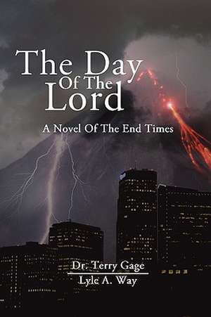 The Day of the Lord de Terry Gage