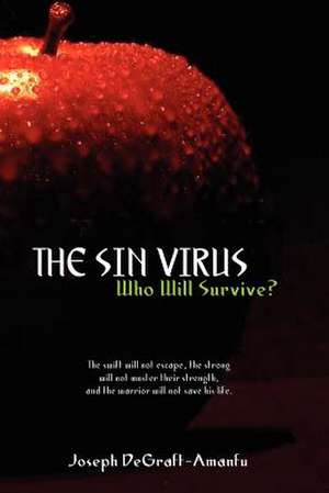 The Sin Virus de Joseph Degraft-Amanfu