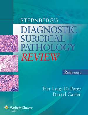 Sternberg's Diagnostic Surgical Pathology Review de Pier Luigi Di Patre MD, PhD