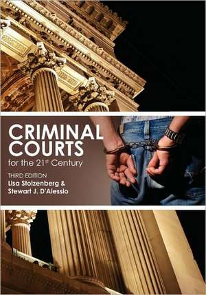 Criminal Courts for the 21st Century: When the Bad Guy Is a Human and a Vampire Is an Ally, It's No Wonder Things Get a Little Complicated de Lisa Stolzenberg Ph. D.