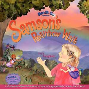 Samson's Rainbow Walk de Caring Winds